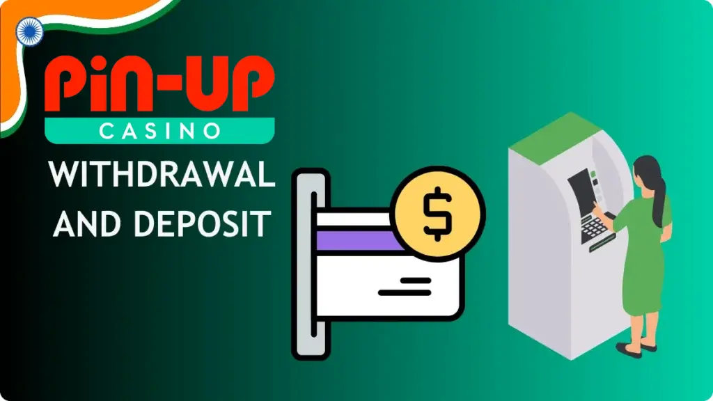 Pin up withdrawal and deposit funds